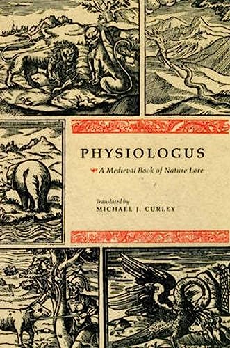Physiologus: A Medieval Book of Nature Lore von University of Chicago Press